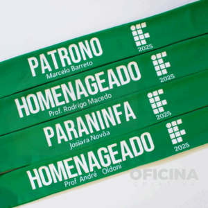 Oficina Criativa faixa personalizada professores homenageados FAIXA Ifsul