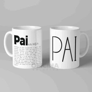 Caneca dia dos pais - PAI